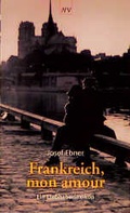 Cover: Frankreich, mon amour - Aufbau Taschenbuch