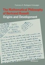 Cover: The Mathematical Phylosophy of Bertrand Russell: Origins and Development - Birkhäuser Verlag GmbH