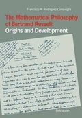 Cover: The Mathematical Phylosophy of Bertrand Russell: Origins and Development - Birkh&auml;user Verlag GmbH