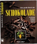 Cover: Das grosse Buch der Schokolade - Gr&auml;fe und Unzer