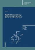 Cover: Bioelectrochemistry: General Introduction - Birkh&auml;user Verlag GmbH