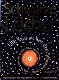 Cover: Schwarze L&ouml;cher - Tessloff Verlag Ragnar Tessloff GmbH & Co. KG