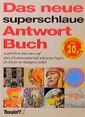 Cover: Das neue superschlaue Antwortbuch - Tessloff Verlag Ragnar Tessloff GmbH & Co. KG