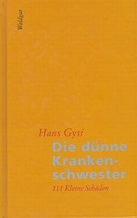 Abbildung von: Die dünne Krankenschwester - Waldgut Verlag