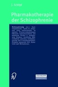 Cover: Pharmakotherapie der Schizophrenie - Steinkopff