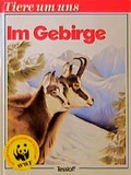 Cover: Im Gebirge - Tessloff Verlag Ragnar Tessloff GmbH & Co. KG