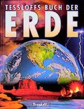 Cover: Tessloffs Buch der Erde - Tessloff Verlag Ragnar Tessloff GmbH & Co. KG