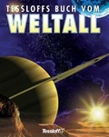 Cover: Tessloffs Buch vom Weltall - Tessloff Verlag Ragnar Tessloff GmbH & Co. KG