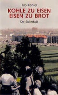 Cover: Kohle zu Eisen - Eisen zu Brot - Aufbau Taschenbuch