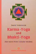 Cover: Karma-Yoga und Bhakti-Yoga - Bauer, Hermann