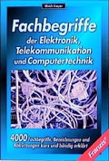 Cover: Fachbegriffe der Elektronik, Telekommunikation und Computertechnik - FRANZIS GmbH