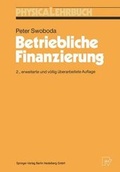 Cover: Betriebliche Finanzierung - Physica