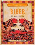 Cover: Dein pers&ouml;nliches Indianerhoroskop / Biber - Bauer, Hermann