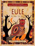 Cover: Dein pers&ouml;nliches Indianerhoroskop / Eule - Bauer, Hermann