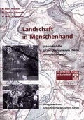 Cover: Landschaft in Menschenhand /Der Aargau im Kartenbild - Cornelsen Schweiz AG