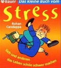 Cover: Das kleine Buch vom Stress - Bauer, Hermann
