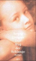 Cover: Der Weg der Schlange - Aufbau Taschenbuch