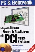 Cover: Erfolgreich Messen, Steuern & Visualisieren mit PCI Mess-Systemen - FRANZIS GmbH