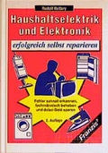 Cover: Haushaltselektrik und Elektronik erfolgreich selbst reparieren - FRANZIS GmbH