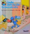 Cover: Grobi zieht in die Sesamstrasse - Tessloff Verlag Ragnar Tessloff GmbH & Co. KG
