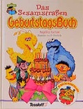 Cover: Das Sesamstrassen Geburtstagsbuch - Tessloff Verlag Ragnar Tessloff GmbH & Co. KG