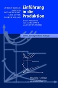 Cover: Einf&uuml;hrung in die Produktion - Physica
