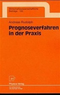 Cover: Prognoseverfahren in der Praxis - Physica