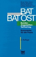 Cover: BAT und BAT-Ost - Kommentar f&uuml;r die Praxis - Bund-Verlag
