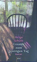 Cover: Grenze zum gestrigen Tag - Aufbau Taschenbuch
