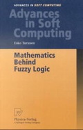 Cover: Mathematics Behind Fuzzy Logic - Physica