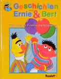 Cover: Geschichten mit Ernie & Bert - Vom Suchen, Finden und Vergessen - Tessloff Verlag Ragnar Tessloff GmbH & Co. KG