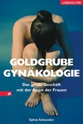 Cover: Goldgrube Gyn&auml;kologie - Carl Ueberreuter Verlag