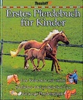 Cover: Erstes Pferdebuch f&uuml;r Kinder - Tessloff Verlag Ragnar Tessloff GmbH & Co. KG