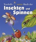 Cover: Tessloff erstes Buch der Insekten und Spinnen - Tessloff Verlag Ragnar Tessloff GmbH & Co. KG