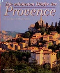 Cover: Die sch&ouml;nsten D&ouml;rfer der Provence - Gerstenberg