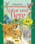 Cover: Tiere und Natur - Tessloff Verlag Ragnar Tessloff GmbH & Co. KG