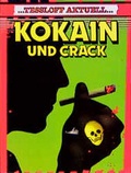 Cover: Kokain und Crack - Tessloff Verlag Ragnar Tessloff GmbH & Co. KG