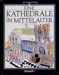 Cover: Eine Kathedrale im Mittelalter - Tessloff Verlag Ragnar Tessloff GmbH & Co. KG