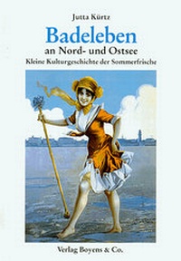 Enlarge image Cover: Badeleben an Nord- und Ostsee - Boyens Buchverlag GmbH & Co. KG