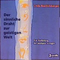 Cover: Der sinnliche Draht zur geistigen Welt - Bauer, Hermann
