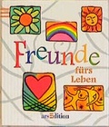 Cover: Freunde f&uuml;rs Leben - arsEdition