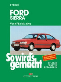 Abbildung von: Ford Sierra von 6/82 bis 2/93 - Delius Klasing