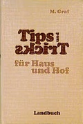 Cover: Tips und Tricks f&uuml;r Haus und Hof - Landbuch