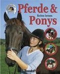 Cover: Pferde & Ponys - Reiten lernen - Tessloff Verlag Ragnar Tessloff GmbH & Co. KG