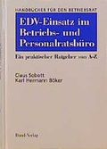 Cover: EDV-Einsatz im Betriebs- und Personalratsb&uuml;ro - Bund-Verlag
