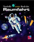 Cover: Raumfahrt - Tessloff Verlag Ragnar Tessloff GmbH & Co. KG