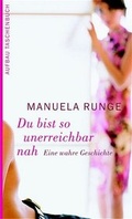 Cover: Du bist so unerreichbar nah - Aufbau Taschenbuch