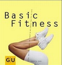 Enlarge image Cover: Basic Fitness - Gräfe und Unzer