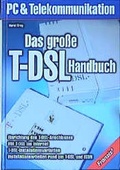 Cover: Das grosse T-DSL-Handbuch - FRANZIS GmbH