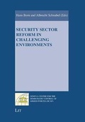 Cover: Security Sector Reform in Challenging Environments - LIT